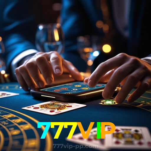 777VIP：Vença no blackjack e conquiste grandes prêmios!