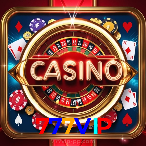 777VIP：Gire a roleta e conquiste grandes prêmios em nosso cassino!