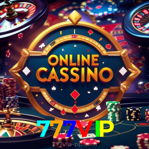 777VIP：A roleta nunca foi tão emocionante! Aposte e ganhe!