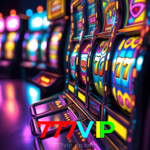 777VIP：Jogue slots, aposte no futebol e conquiste prêmios incríveis!