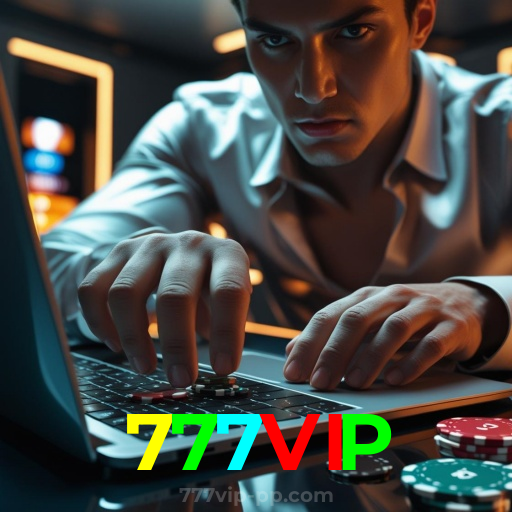 777VIP:Jogue slots, aposte no futebol e conquiste grandes vitórias!