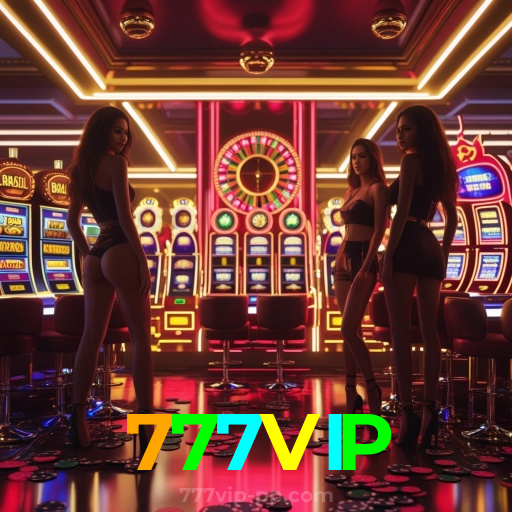 777VIP:A sorte está no cassino online com jogos de poker, roleta e apostas no futebol!