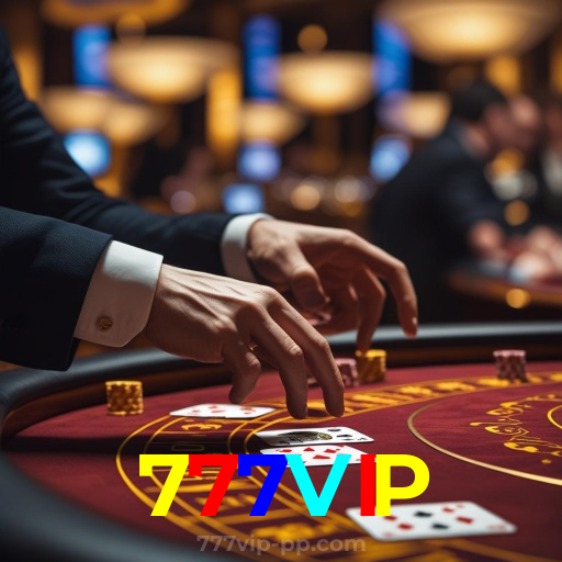 777VIP：Aposte no futebol e jogue os melhores jogos de cassino com segurança!