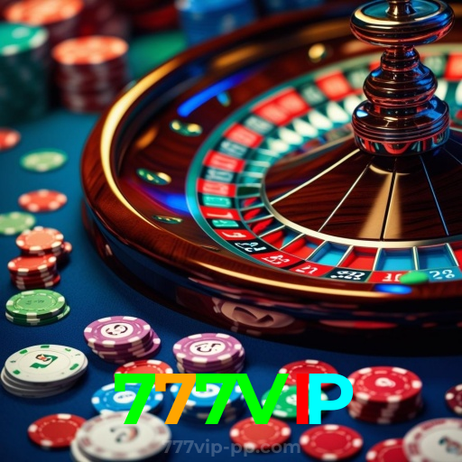 777VIP：Venha viver a emoção do cassino! Gire a roleta e ganhe grandes prêmios!