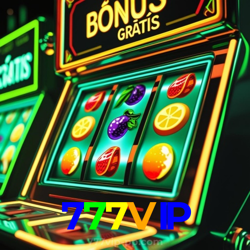 777VIP：Encontre o seu jogo favorito e leve para casa prêmios fantásticos!