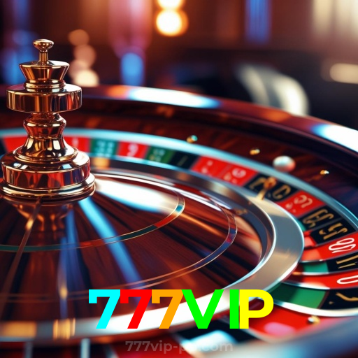 777VIP：Sinta a emoção de ganhar no cassino online! Aposte e vença!
