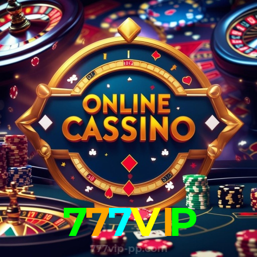 777VIP:Jogue slots, aposte no futebol e ganhe prêmios incríveis no cassino online!