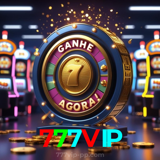 777VIP:No nosso cassino, a emoção nunca para! Jogue agora!