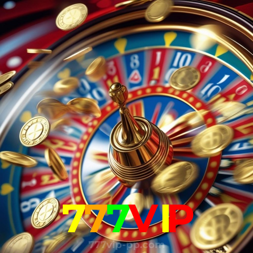 777VIP：No cassino online mais confiável, experimente poker, roleta e futebol ao vivo!