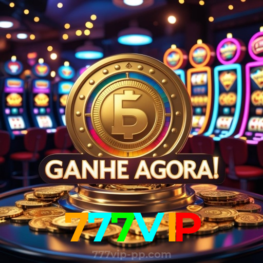 777VIP:Gire as slots e conquiste jackpots de tirar o fôlego!